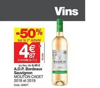 A.o.p. Bordeaux Sauvginon Mouton Cadet 2018 Et 2019