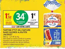 Intermarché Hyper Jacquet Tartine p'tit dej nature offre