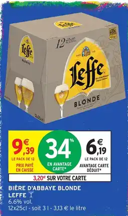 Intermarché Hyper Leffe Bière d'abbaye blonde offre