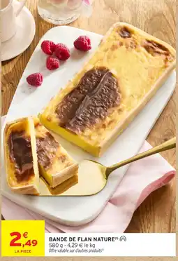 Intermarché Hyper BANDE DE FLAN NATURE offre