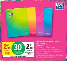 Intermarché Hyper Oxford CAHIER EASYBOOK FUSION offre