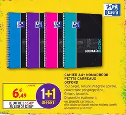 Intermarché Hyper Oxford CAHIER A4+ NOMADBOOK PETITS CARREAUX offre