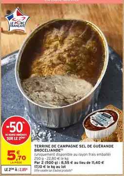 Intermarché Hyper Terrine de Campagne Sel de Guérande Broceliande offre