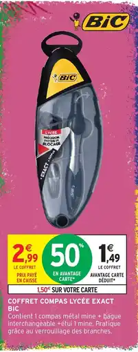 Intermarché Hyper BIC COFFRET COMPAS LYCÉE EXACT offre