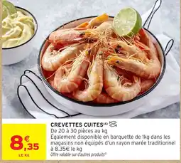 Intermarché Hyper CREVETTES CUITES offre