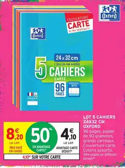 Intermarché Hyper Oxford Cahiers offre