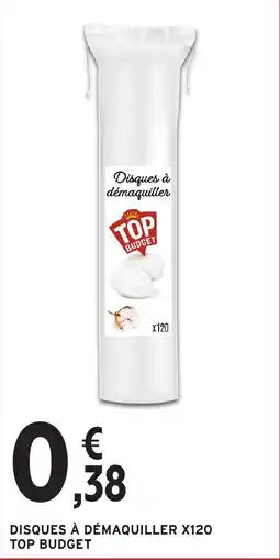 Intermarché Hyper TOP BUDGET Disques à démaquiller offre