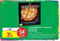 Intermarché Hyper DR OETKER PIZZA SUPREMA 5 FROMAGES offre