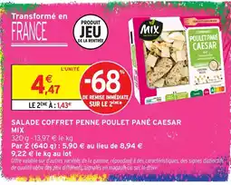 Intermarché Hyper Mix Salade coffret penne poulet pané caesar offre