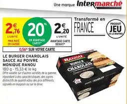 Intermarché Hyper Monique Ranou Burger Charolais offre