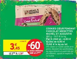 Intermarché Hyper MICHEL & AUGUSTIN Le Cookie Coeur Fondant offre