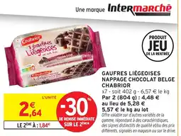 Intermarché Hyper Chabrior Gaufres Liégeoises offre