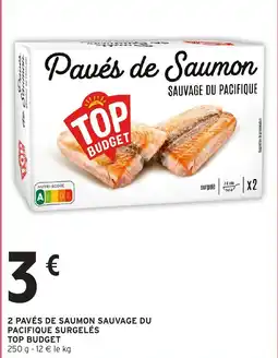 Intermarché TOP BUDGET Pavés de Saumon offre
