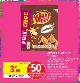 Intermarché WHAOU! CRÊPES CHOCOLAT offre