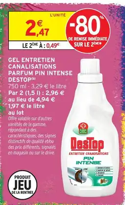 Intermarché Hyper Destop Gel entretien canalisations offre
