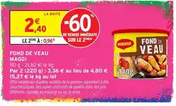 Intermarché Maggi Fond de Veau offre