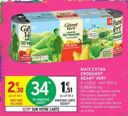 Intermarché Hyper Géant Vert Maïs extra croquant offre