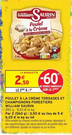 Intermarché Hyper William Saurin Poulet à la Crème offre