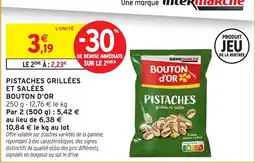 Intermarché Hyper Bouton d'Or Pistaches offre