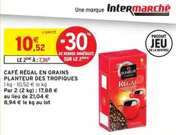 Intermarché Hyper PLANTEUR CAFÉ RÉGAL EN GRAINS offre