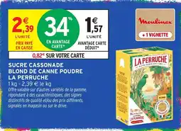 Intermarché Hyper La Perruche Sucre casonade blond de canne poudre offre