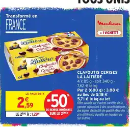 Intermarché Hyper Moulinex Clafoutis Cerises offre