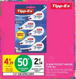 Intermarché Tipp-Ex Mini Pocket Mouse offre