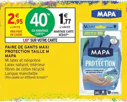 Intermarché Hyper MAPA PAIRE DE GANTS MAXI PROTECTION offre