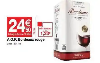 Promocash A.o.p. Bordeaux Rouge offre