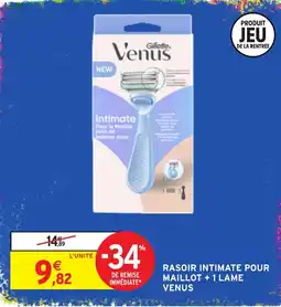 Intermarché Hyper Gillette Venus Rasoir Intimate offre