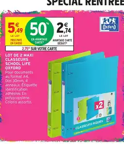 Intermarché Oxford Classeurs School Life offre