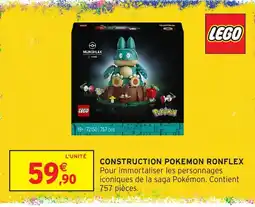 Intermarché Hyper LEGO CONSTRUCTION POKEMON RONFLEX offre