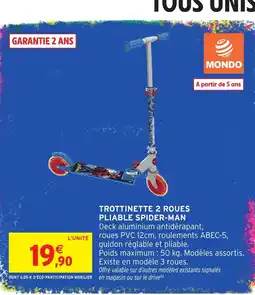 Intermarché Hyper MONDO Trottinette 2 roues pliable Spider-Man offre