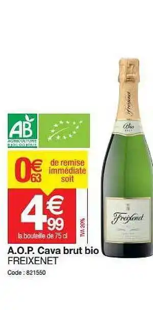 Promocash A.o.p. Cava Brut Bio Freixenet offre