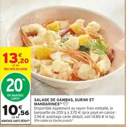 Intermarché SALADE DE GAMBAS, SURIMI ET MANDARINES offre