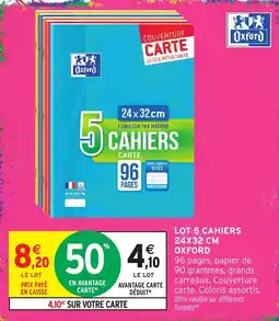 Intermarché Oxford Cahiers offre