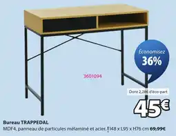 JYSK TRAPPEDAL Bureau offre
