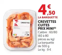 Maximarché CREVETTES LA BARQUETTE offre