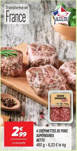 Netto Cuisine Gourmande Crêpinettes de porc supérieures offre