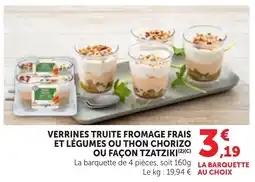 Maximarché Verrines Truite Fromage Frais et legume ou thon chorizo ou facon tzatziki offre