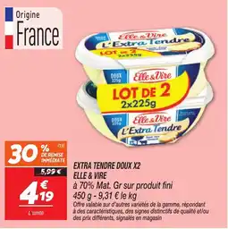 Netto ELLE & VIRE EXTRA TENDRE DOUX offre