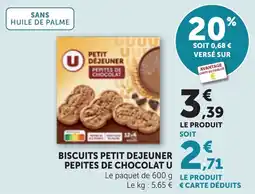Maximarché U Biscuits petit dejuner pepites de chocolat offre