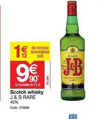 Promocash Scotch Whisky J & B Rare offre