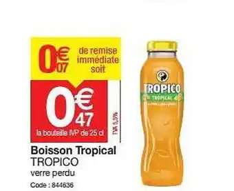 Promocash Boisson Tropical Tropico Verre Perdu offre
