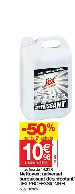 Promocash Nettoyant Universel Surpuissant Désinfectant Jex Professionnel -50% Sur Le 2e Acheté offre