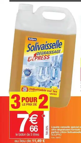 Promocash Liquide Vaisselle Spaciéal P Ultra Dégraissant Formule Parfun Citron Solivaisselle Solipro offre