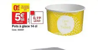 Promocash Pots à Glace 14 Cl offre