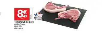 Promocash Tomahawk De Porc offre