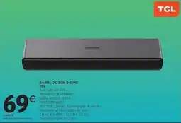 Intermarché TCL BARRE DE SON S45HE offre