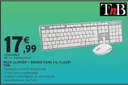 Intermarché TNB PACK CLAVIER + SOURIS SANS FIL CLASSY offre